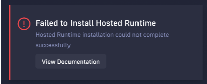 Hosted runtime installation error